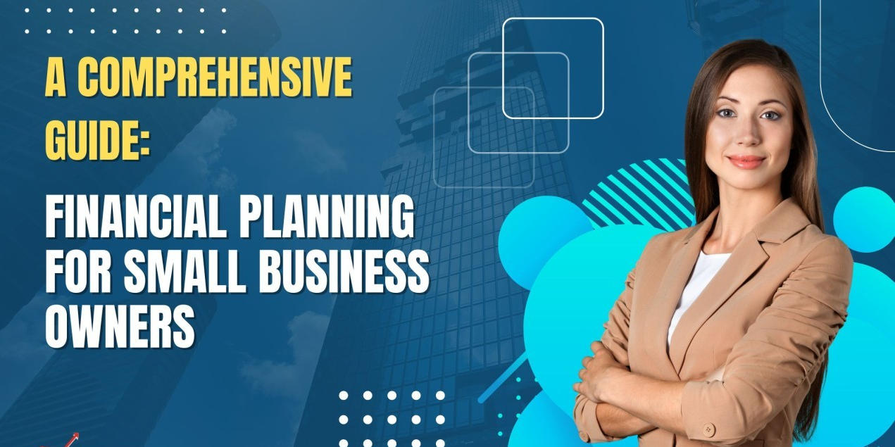 Financial Planning for Small Business Owners